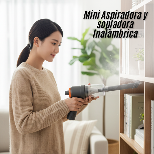 Mini Aspiradora y sopladora Inalámbrica